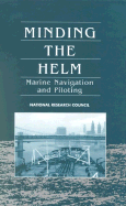 Minding the Helm: Marine Navigation and Piloting