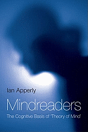 Mindreaders: The Cognitive Basis of "Theory of Mind"