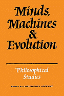 Minds, Machines and Evolution