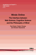 Minds Online: The Interface Between Web Science, Cognitive Science and the Philosophy of Mind