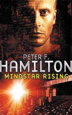 Mindstar Rising. Peter F. Hamilton - Hamilton, Peter F