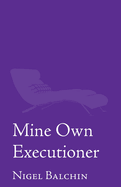 Mine own executioner