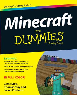 Minecraft for Dummies - Stay, Jesse, and Stay, Thomas, and Cordeiro, Jacob
