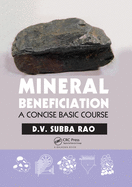 Mineral Beneficiation: A Concise Basic Course