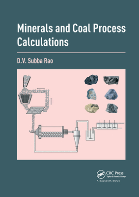 Minerals and Coal Process Calculations - Subba Rao, D.V.