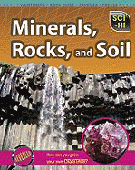 Minerals, Rocks, and Soil