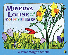 Minerva Louise and the Colorful Eggs