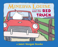 Minerva Louise and the Red Truck
