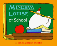 Minerva Louise at School
