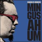 Mingus Ah Um