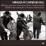 Mingus At Carnegie Hall [Deluxe Edition] [2021 Remaster] [Live]