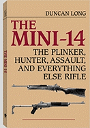 Mini-14: The Plinker, Hunter, Assault, and Everything Else Rifle