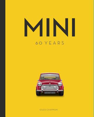 Mini: 60 Years - Chapman, Giles