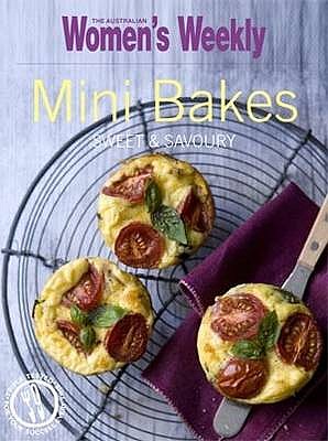 Mini Bakes - The Australian Women's Weekly