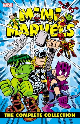 Mini Marvels: The Complete Collection - McKeever, Sean (Text by), and Sumerak, Marc (Text by), and Tobin, Paul (Text by), and Loeb, Audrey (Text by)