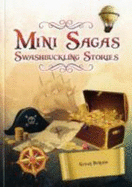 Mini Sagas - Swashbuckling Stories Great Britain