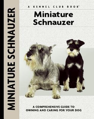 Miniature Schnauzer - Sheehan, Lee, and Van Kempen, Alice (Photographer)