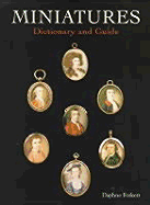 Miniatures: Dictionary and Guide