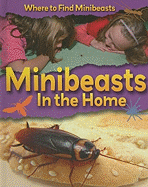 Minibeasts in the Home