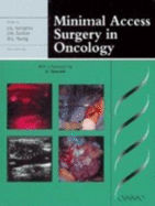 Minimal Access Surgery in Oncology