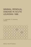 Minimal residual disease in acute leukemia 1986