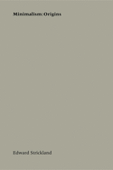Minimalism: Origins