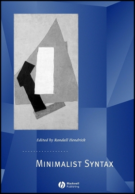 Minimalist Syntax - Hendrick, Randall (Editor)
