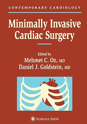 Minimally Invasive Cardiac Surgery - Oz, Mehmet C. (Editor)