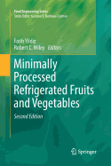Minimally Processed Refrigerated Fruits and Vegetables