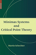 Minimax Systems and Critical Point Theory