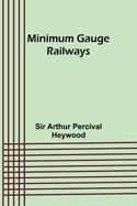 Minimum Gauge Railways