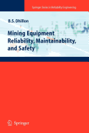 Mining Equipment Reliability, Maintainability, and Safety