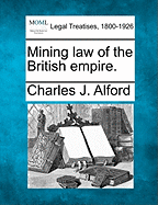 Mining Law of the British Empire