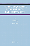 Mining Sequential Patterns from Large Data Sets