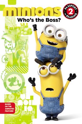 Minions: Who's the Boss? - Rosen, Lucy