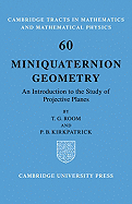 Miniquaternion Geometry: An Introduction to the Study of Projective Planes