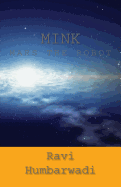 Mink: Mars The Robot - Humbarwadi, Ravi