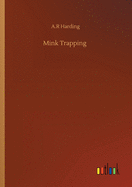 Mink Trapping