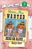 Minnie and Moo: Wanted Dead or Alive