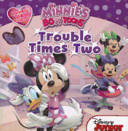 Minnie's Bow-Toons Trouble Times Two: Includes 18 Stickers!