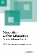 Minorities Within Minorities: Equality, Rights and Diversity