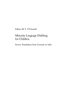 Minority Language Dubbing for Children: Screen Translation from German to Irish