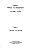 Minot's White Tai Dictionary: A Phonetic Version