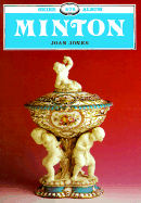 Minton: The First Two Hundred Years of Design & Production