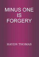 Minus one is forgery