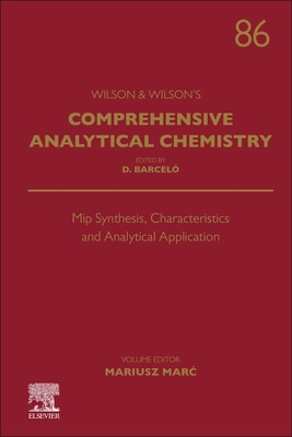 Mip Synthesis, Characteristics and Analytical Application - Marc, Mariusz (Volume editor)