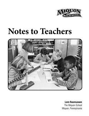 Miquon Notes to Teachers - Rasmussen, Lore