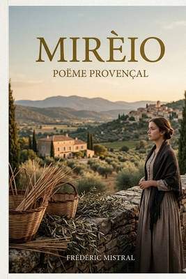 Mir�io - Mistral, Fr�d�ric