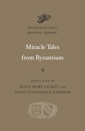 Miracle Tales from Byzantium