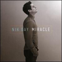 Miracle - Nik Day